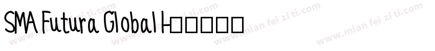 SMA Futura Global I字体转换